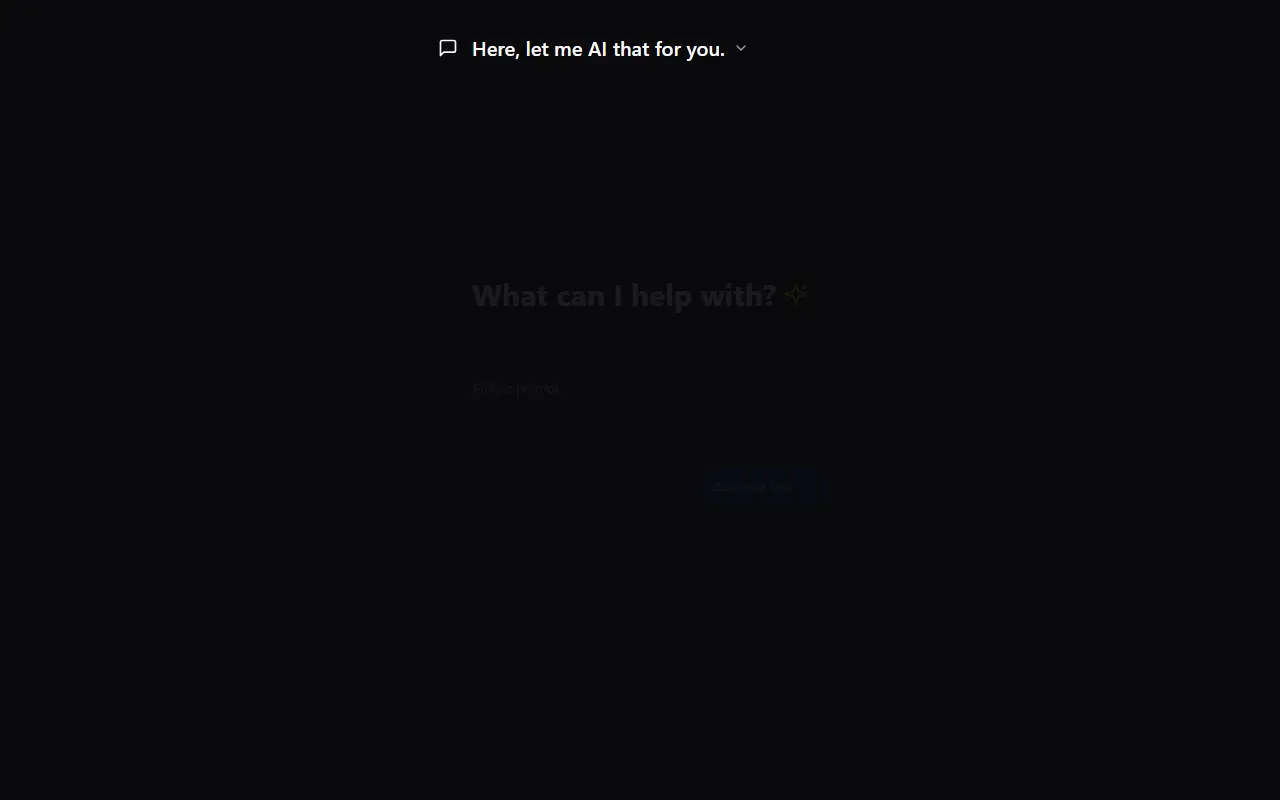Here, let me AI that for you.
